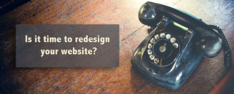Is it time to redesign your website?